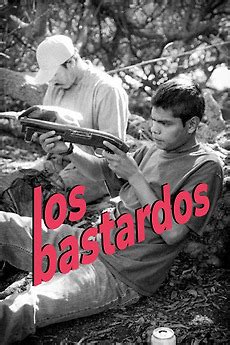 cast of los bastardos|The Bastards (2008) .